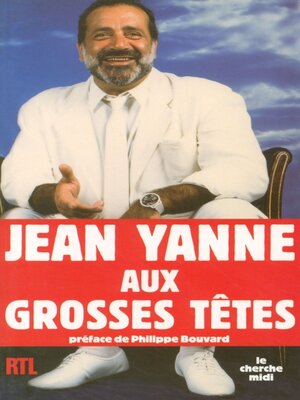 cover image of Jean Yanne aux grosses têtes